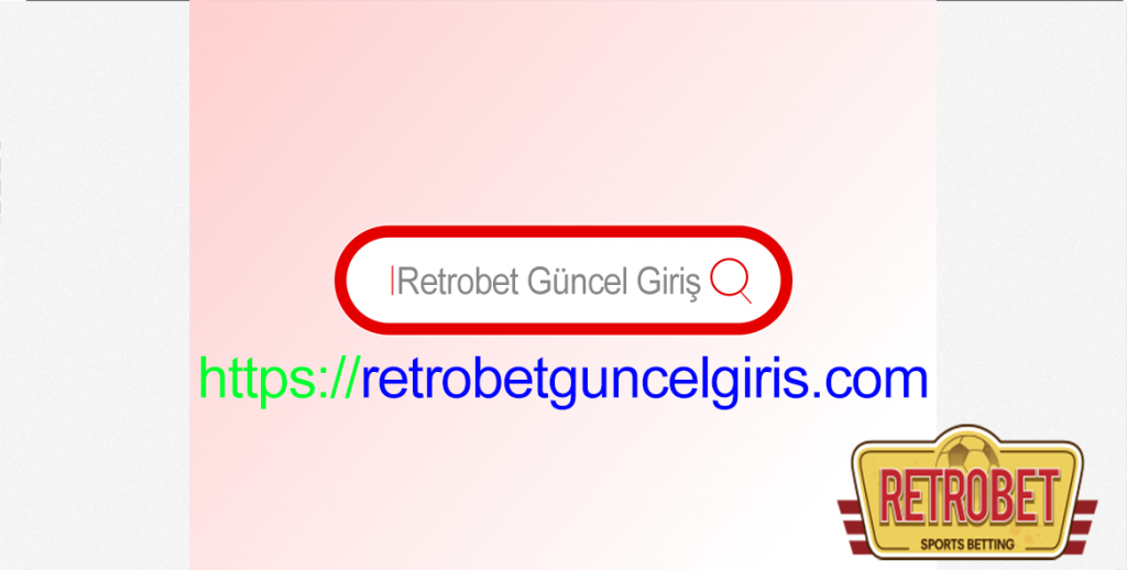 Retrobet Güncel Giriş